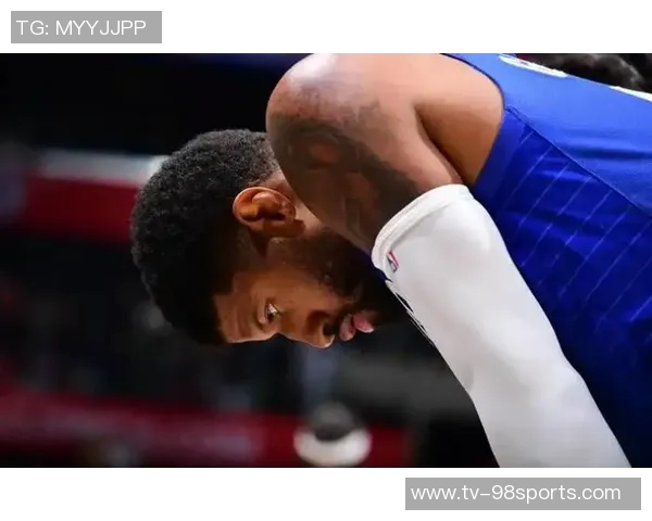 乔治半场表现亮眼12分钟内贡献7分2篮板1助攻2抢断展现实力